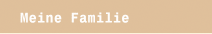 Meine Familie